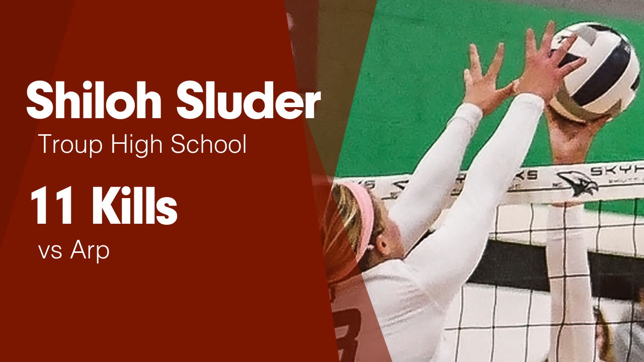 11 Kills vs Arp - Shiloh Sluder highlights - Hudl
