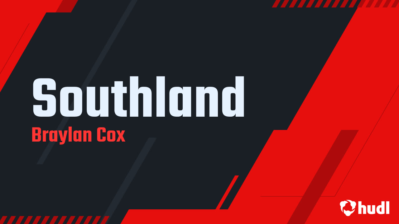 Southland - Braylan Cox highlights - Hudl