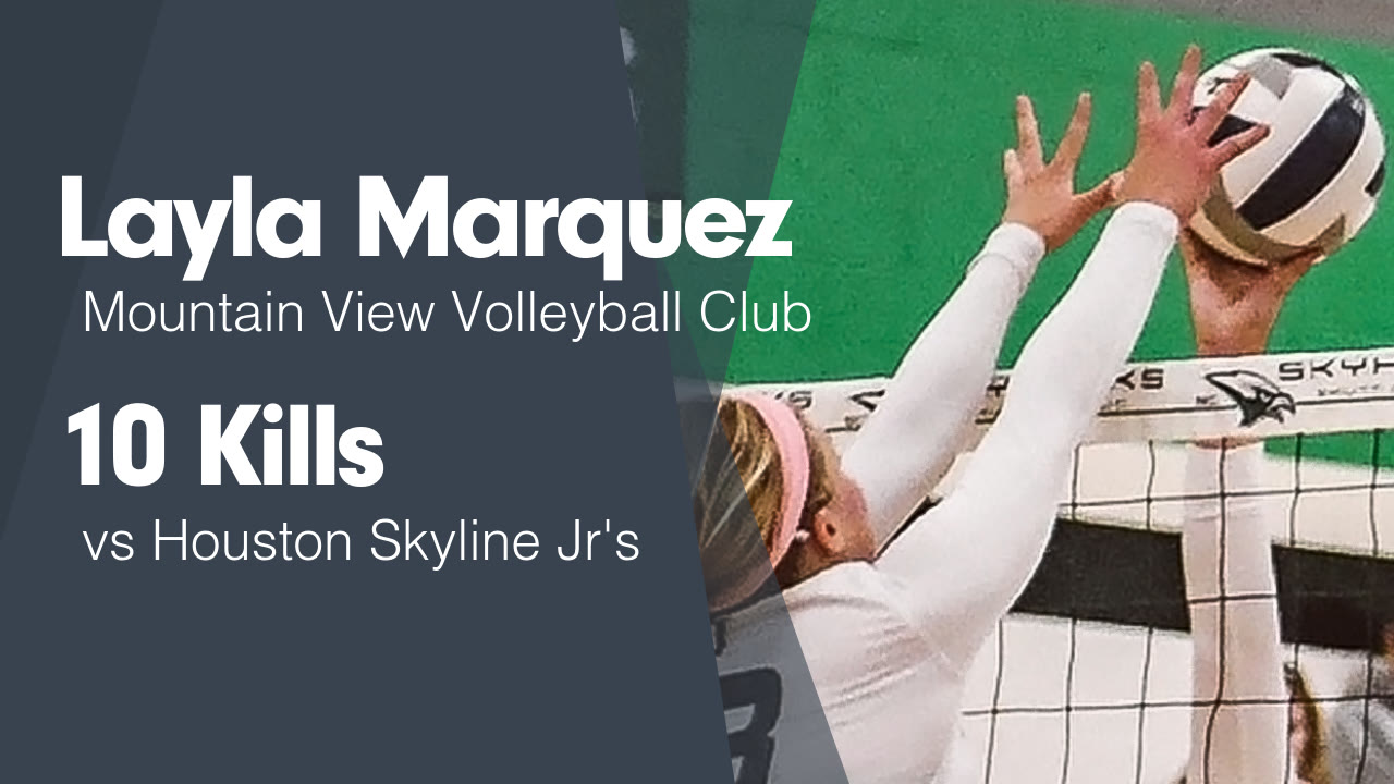 10 Kills vs Houston Skyline Jr's - Layla Marquez highlights - Hudl