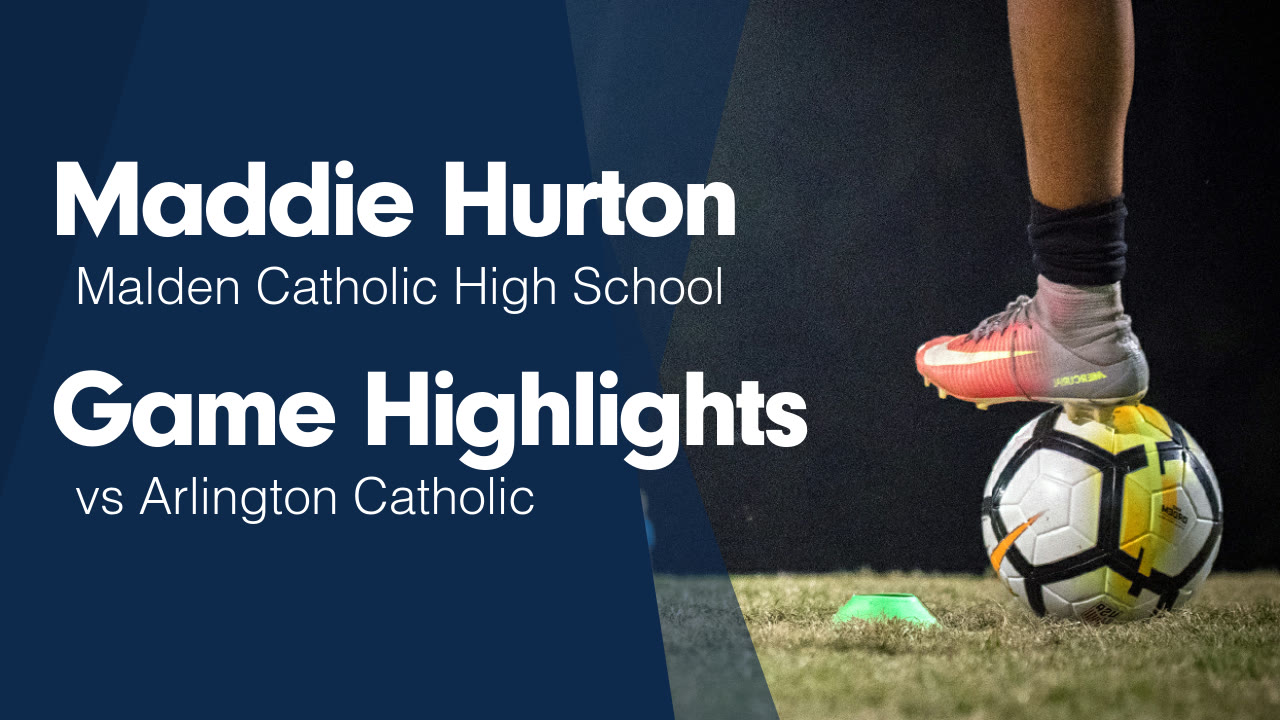 Game Highlights vs Arlington Catholic - Maddie Hurton highlights - Hudl