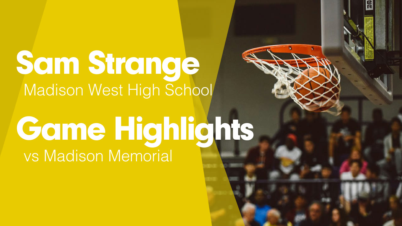 Game Highlights vs Madison Memorial - Sam Strange highlights - Hudl