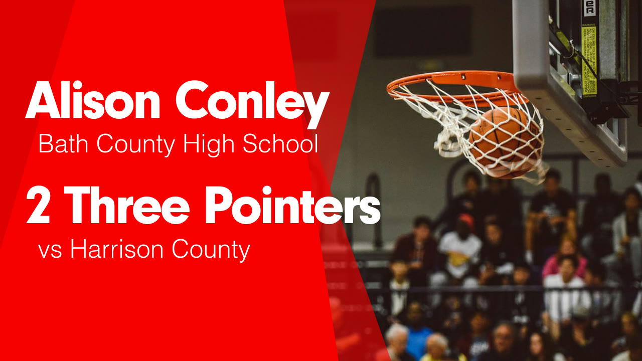 2 Three Pointers vs Harrison County - Alison Conley highlights - Hudl