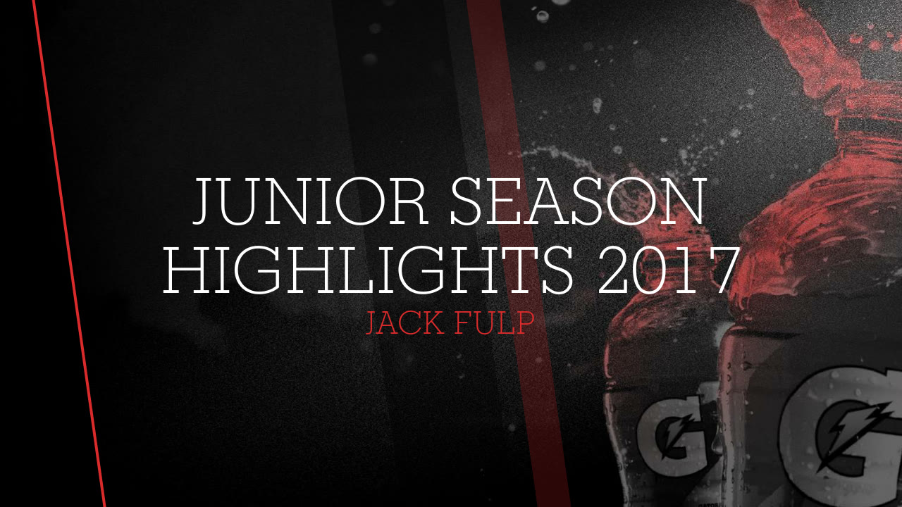 Junior Season Highlights 2017 - Jack Fulp highlights - Hudl