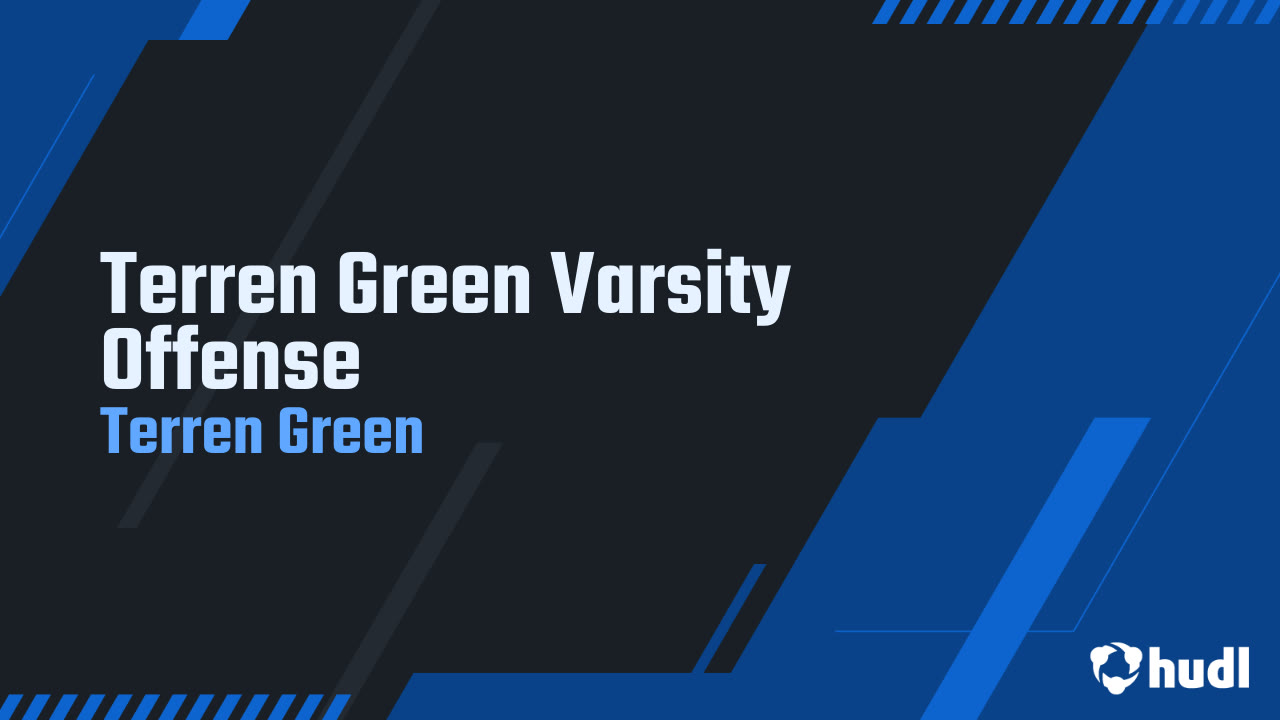 Terren Green Varsity Offense - Terren Green highlights - Hudl