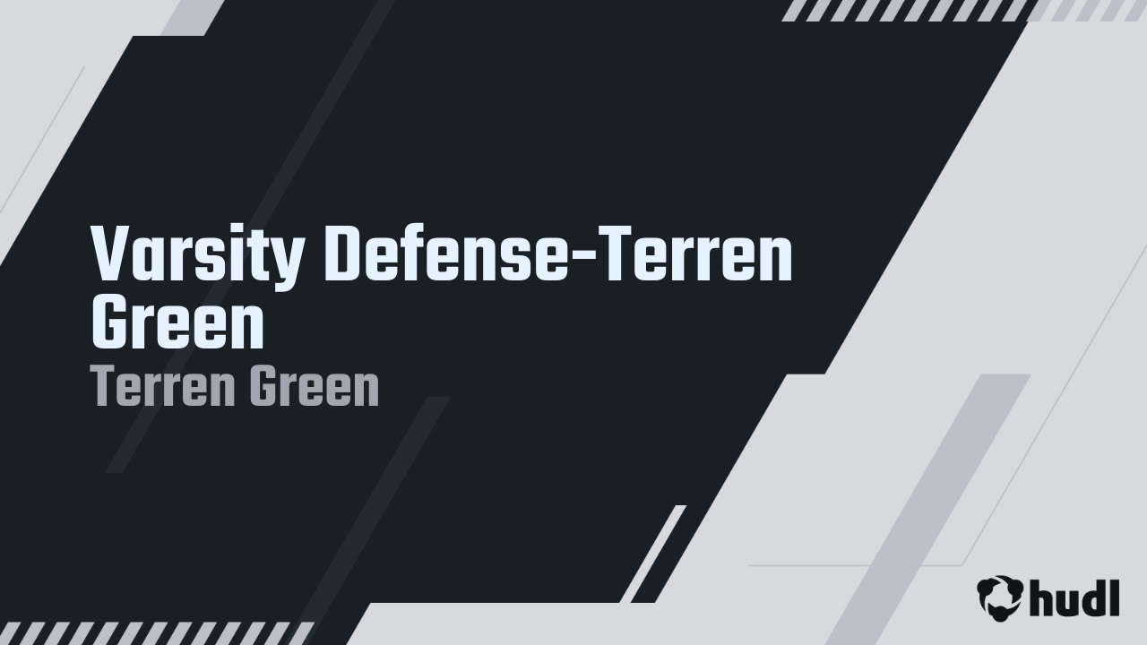 Varsity Defense-Terren Green - Terren Green highlights - Hudl